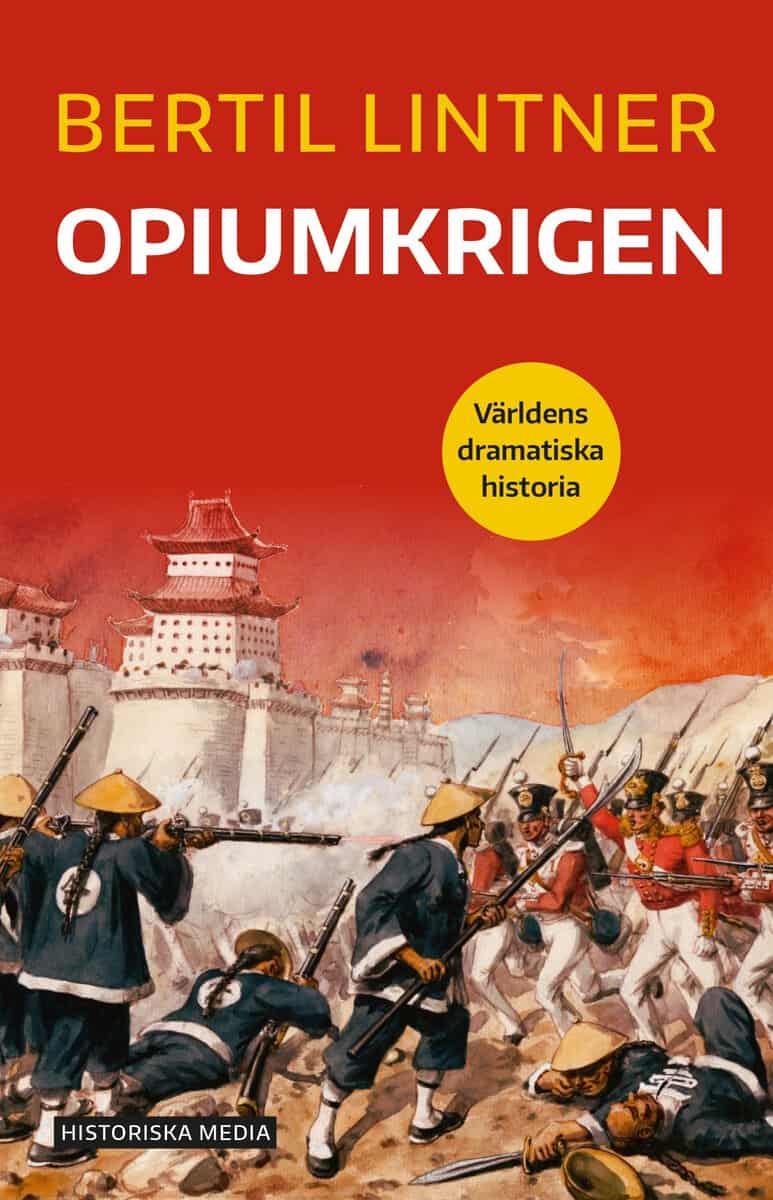 Lintner, Bertil | Opiumkrigen