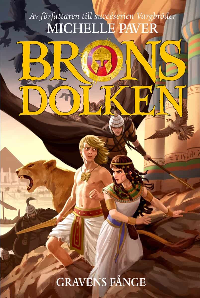 Paver, Michelle | Bronsdolken. Gravens fånge