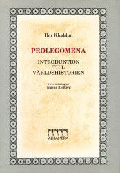 Ibn Khaldun | Prolegomena : Introduktion till världshistorien