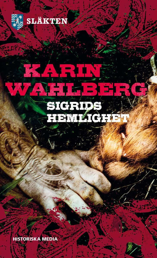 Wahlberg, Karin | Sigrids hemlighet