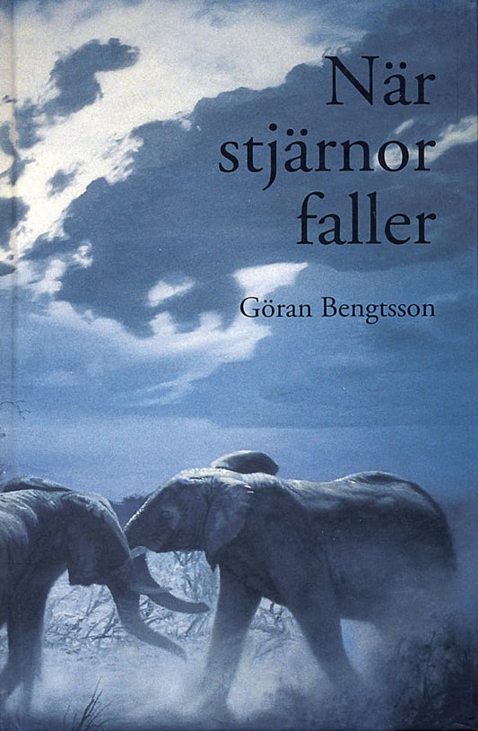 Bengtsson, Göran | När stjärnor faller