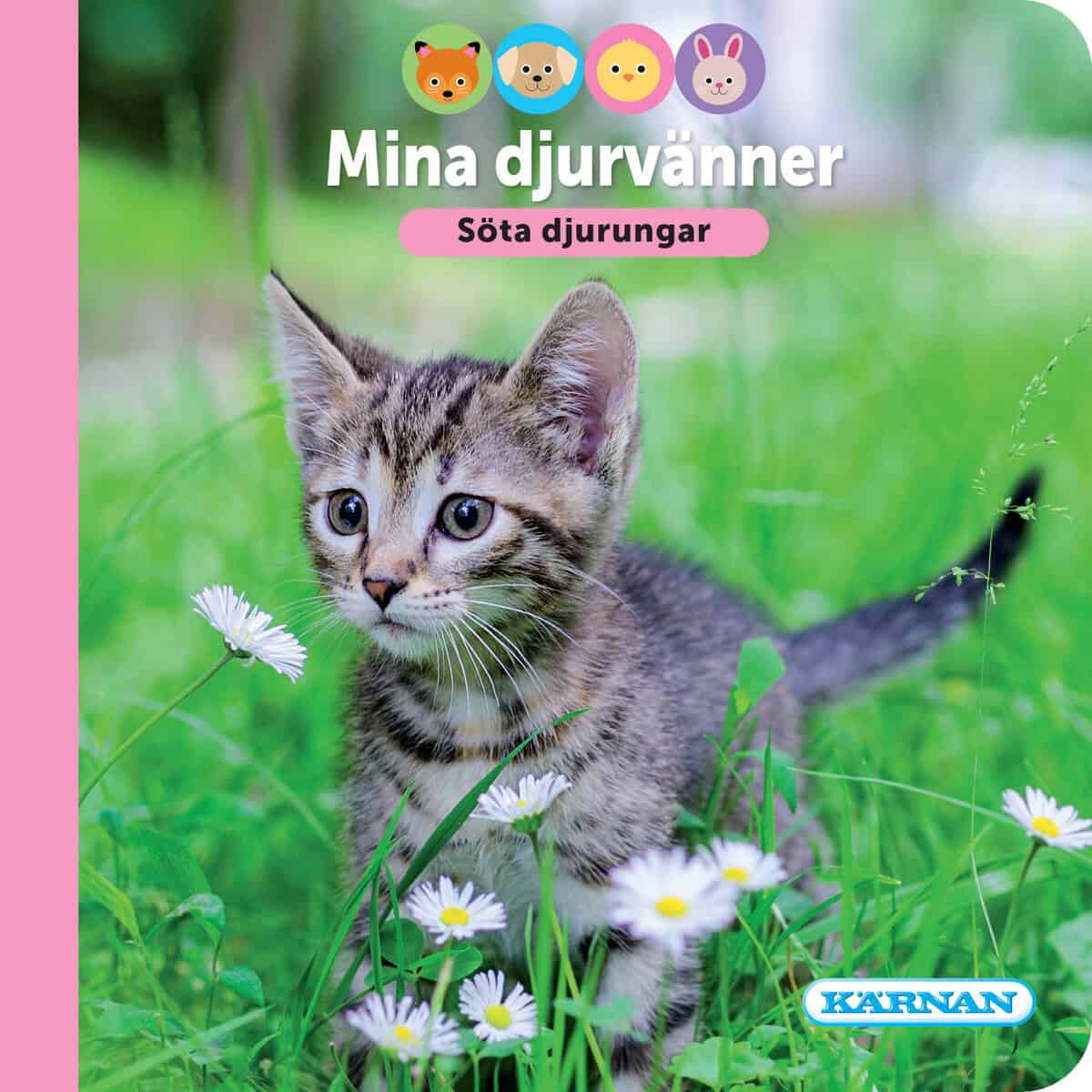 Mina djurvänner : Söta djurungar