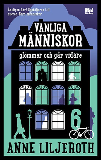 Liljeroth, Anne | Vanliga människor glömmer och går vidare