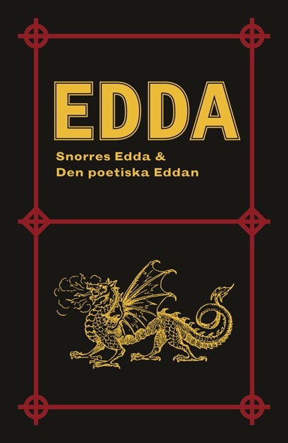 Sturlasson, Snorre | Gödecke, Peter August | Edda : Snorres Edda & Den poetiska Eddan