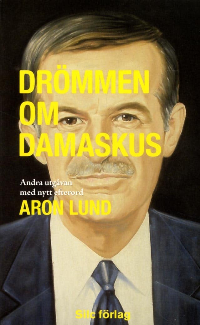 Lund, Aron | Drömmen om Damaskus