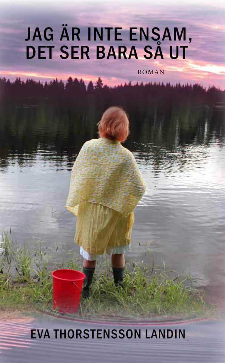 Thorstensson Landin, Eva | Jag är inte ensam, det ser bara så ut