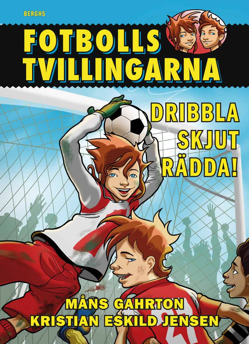 Gahrton, Måns | Dribbla, skjut, rädda!