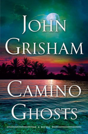 Grisham, John | Camino Ghosts