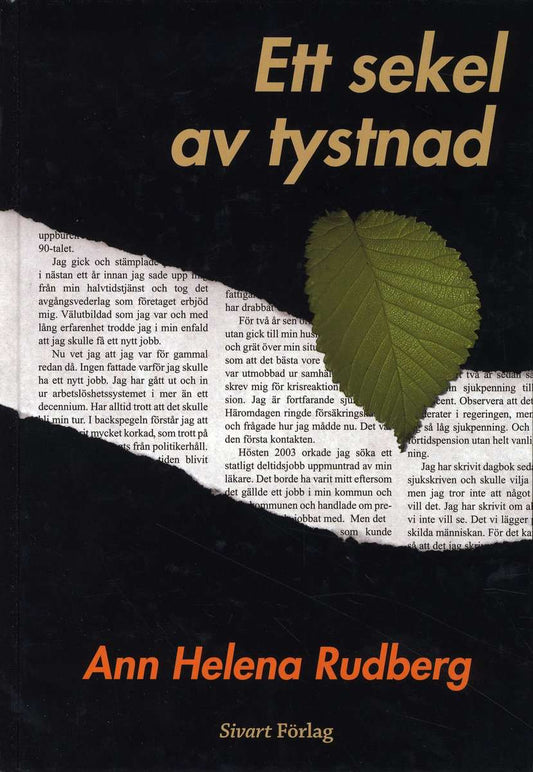 Rudberg, Ann Helena | Ett sekel av tystnad