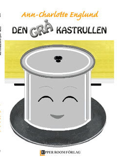 Englund, Ann-Charlotte | Den grå kastrullen