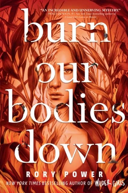 Power, Rory | Burn Our Bodies Down
