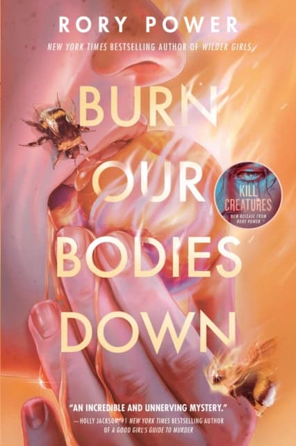 Power, Rory | Burn Our Bodies Down