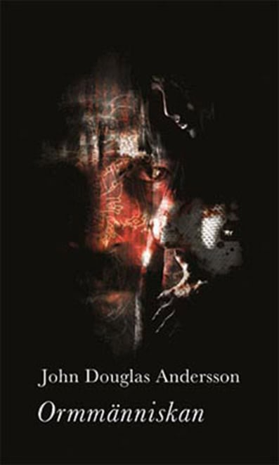 Andersson, John Douglas | Ormmänniskan