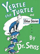 Dr, Seuss | Yertle the Turtle and Other Stories