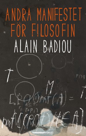 Badiou, Alain | Andra manifestet för filosofin