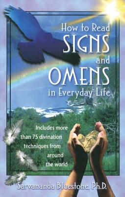 Bluestone, Sarvananda | How To Read Signs And Omens In Everyday Life (25 B&W Illustrations)