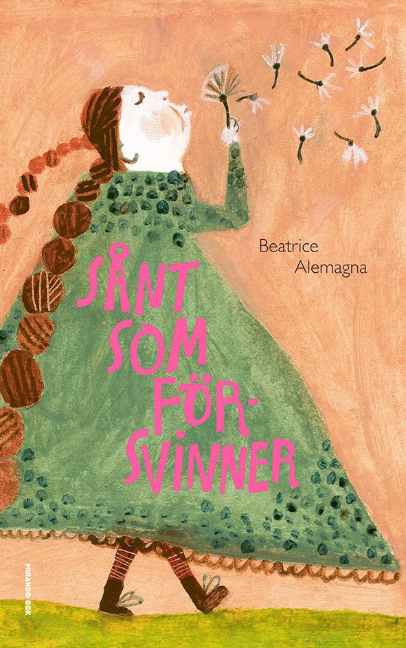 Alemagna, Beatrice | Sånt som försvinner