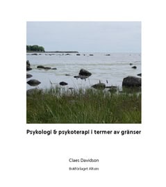 Davidson, Claes | Psykologi & psykoterapi i termer av gränser