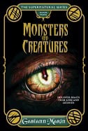 Gabiann Marin | Monsters And Creatures Hbthe Supernatural Series Book Four