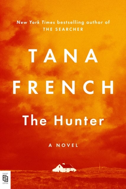 French, Tana | The Hunter