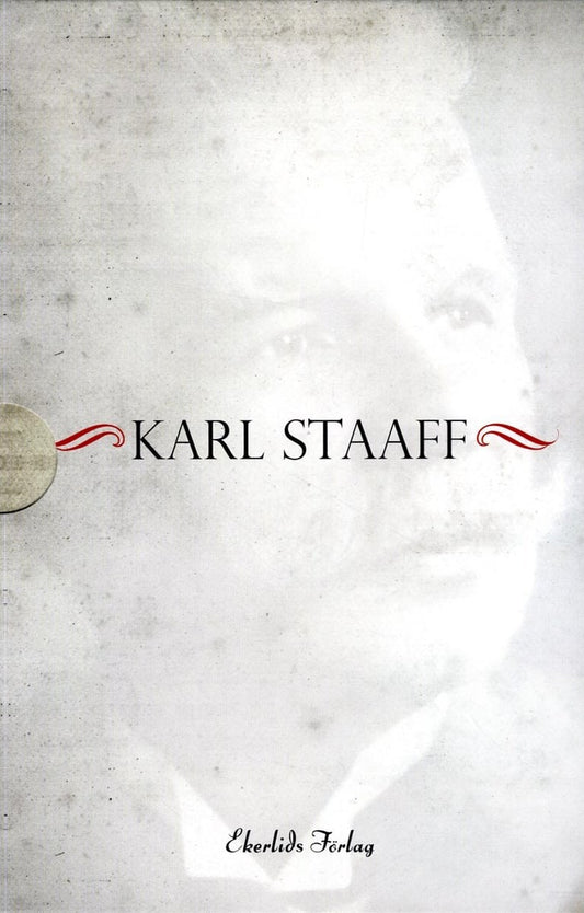 Lindblad, Hans | Holmberg, Håkan | Johnson, Anders | Hedin, Marika | Nycander, Svante | Karl Staaff : Fanförare, buffert...