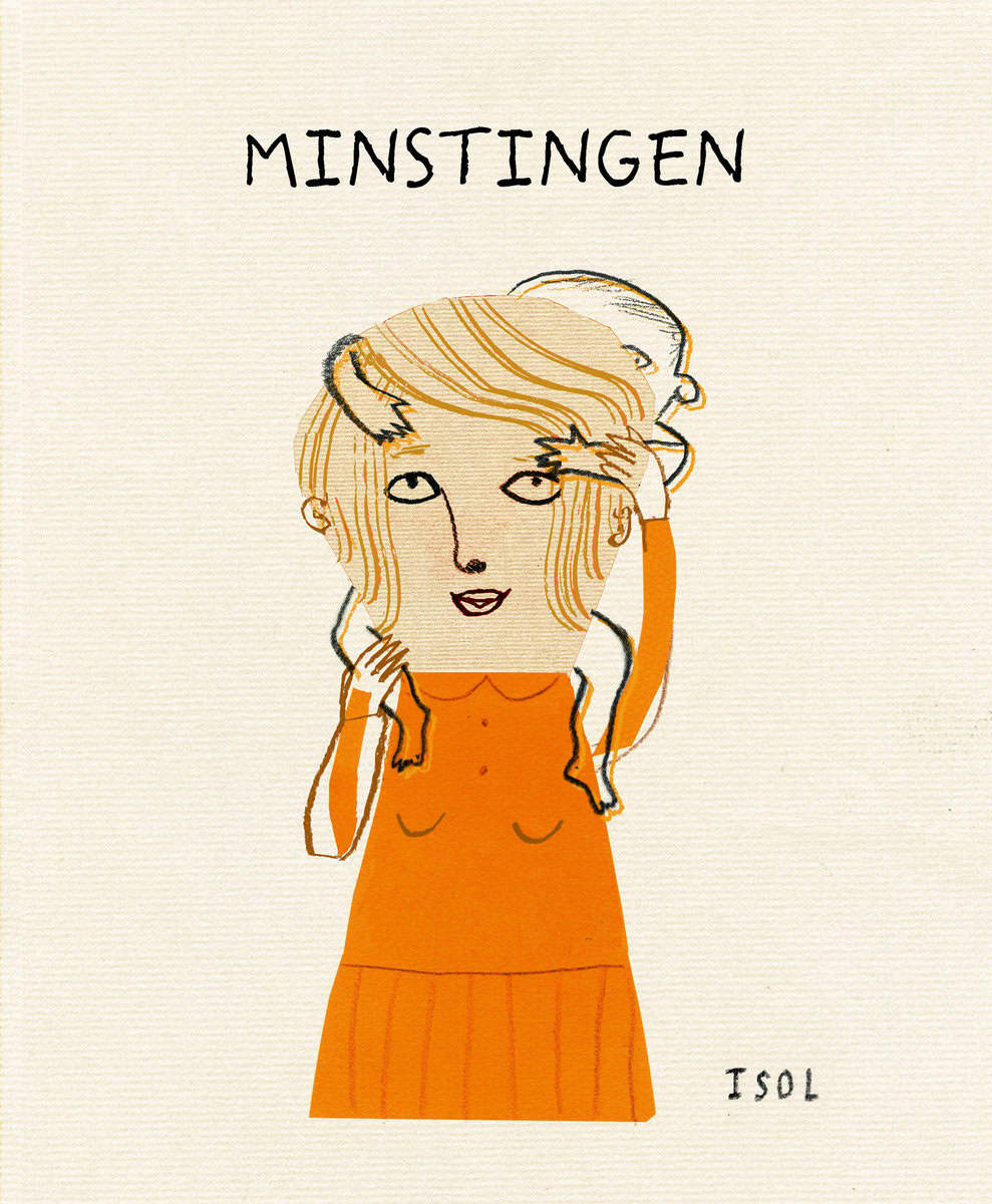 Isol | Minstingen : En historia baserad på verkliga händelser