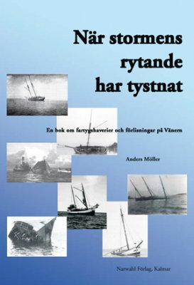 Möller, Anders | När stormens rytande har tystnat