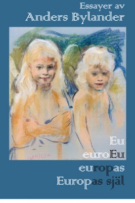 Bylander, Anders | Europas själ