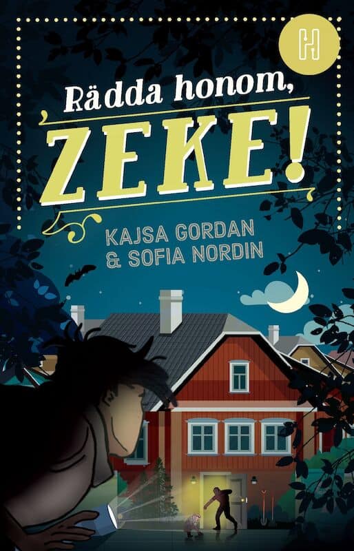 Nordin, Sofia | Gordan, Kajsa | Rädda honom, Zeke!
