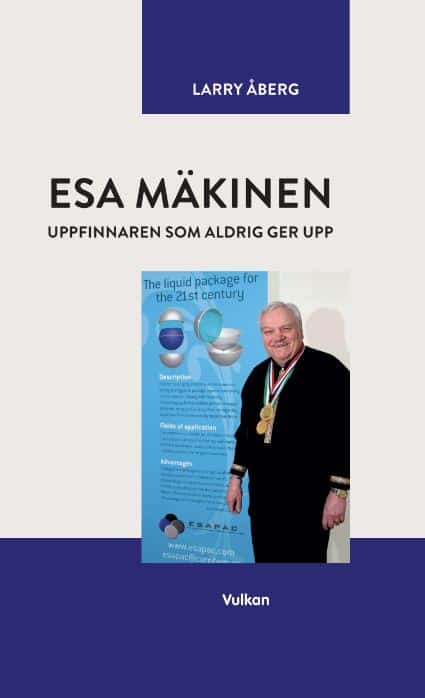 Åberg, Larry | Esa Mäkinen uppfinnaren som aldrig ger upp