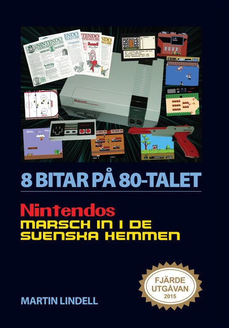 Lindell, Martin | 8 bitar på 80-talet : Nintendos marsch in i de svenska hemmen