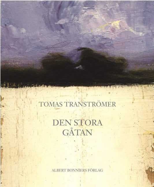 Tranströmer, Tomas | Den stora gåtan