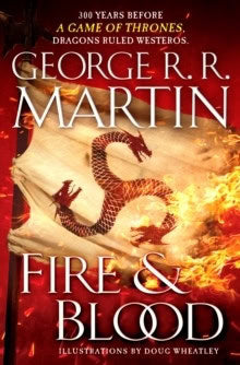 Martin, George R. R. | Fire and Blood