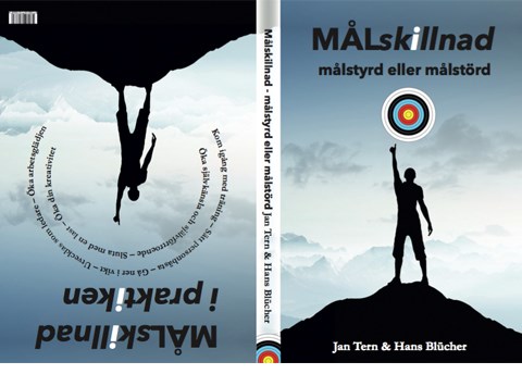 Tern, Jan | Blücher, Hans | Målskillnad : Målstyrd eller målstörd