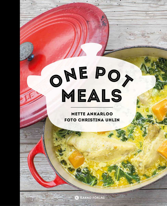 Ankarloo, Mette | One pot meals
