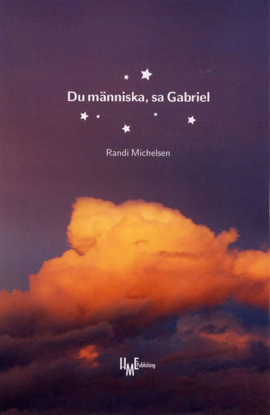 Michelsen, Randi | Du människa, sa Gabriel