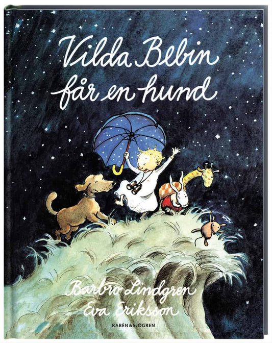 Lindgren, Barbro | Eriksson, Eva | Vilda bebin får en hund