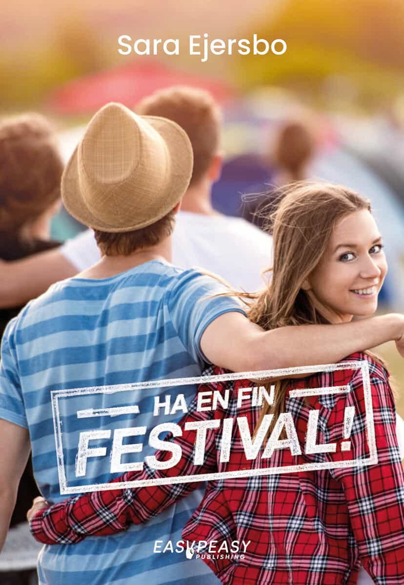 Ejersbo, Sara | Ha en fin festival!