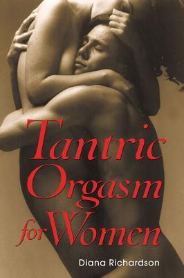 Richardson, Diana | Tantric orgasm for women