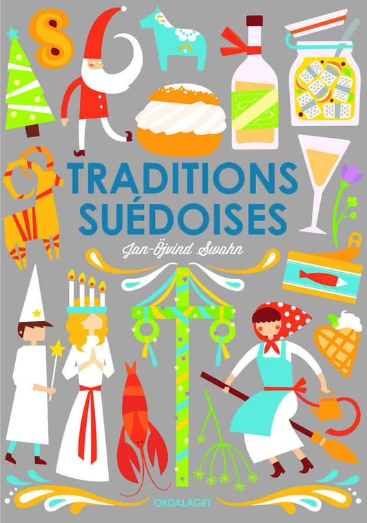 Swahn, Jan-Öjvind | Traditions suédoises