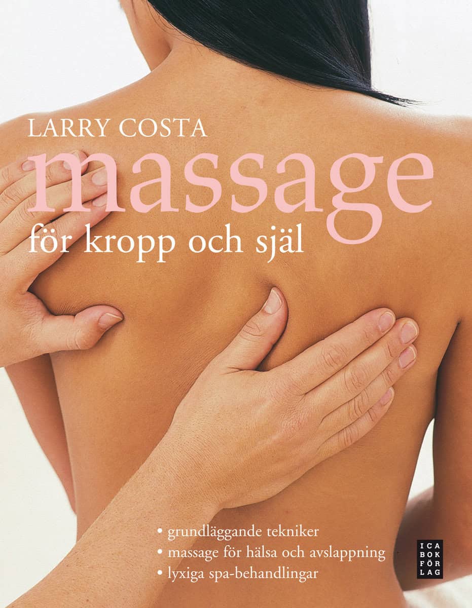 Costa, Larry | Massage för kropp och själ