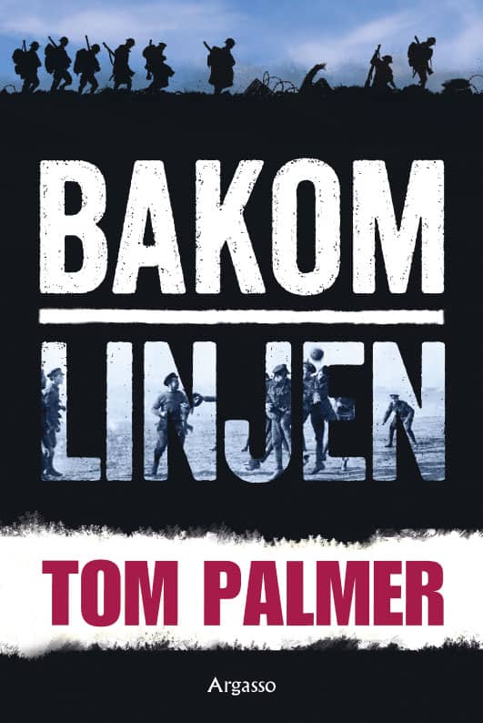 Palmer, Tom | Bakom linjen
