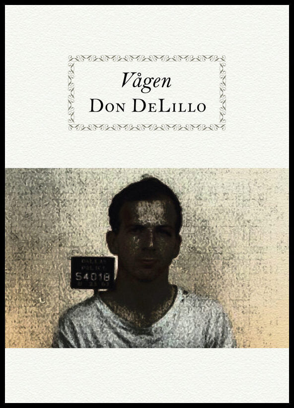 DeLillo, Don | Vågen