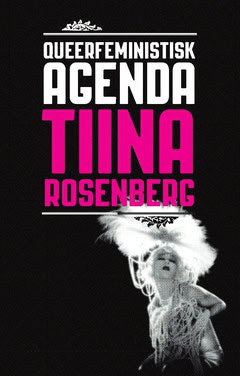 Rosenberg, Tiina | Queerfeministisk agenda