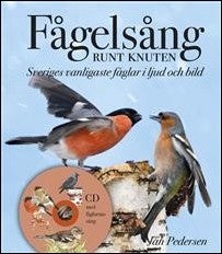 Pedersen, Jan | Fågelsång runt knuten : Sveriges vanligaste fåglar i ljud och bild