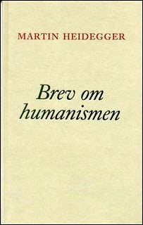 Heidegger, Martin | Brev om humanismen