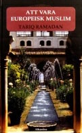 Ramadan, Tariq | Att vara europeisk muslim