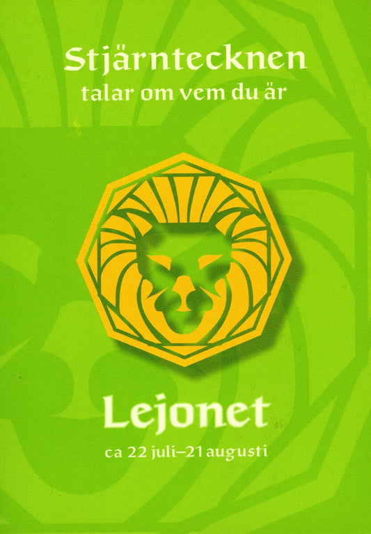 Melin, Gisela | Stjärntecknen talar om vem du är : Lejonet
