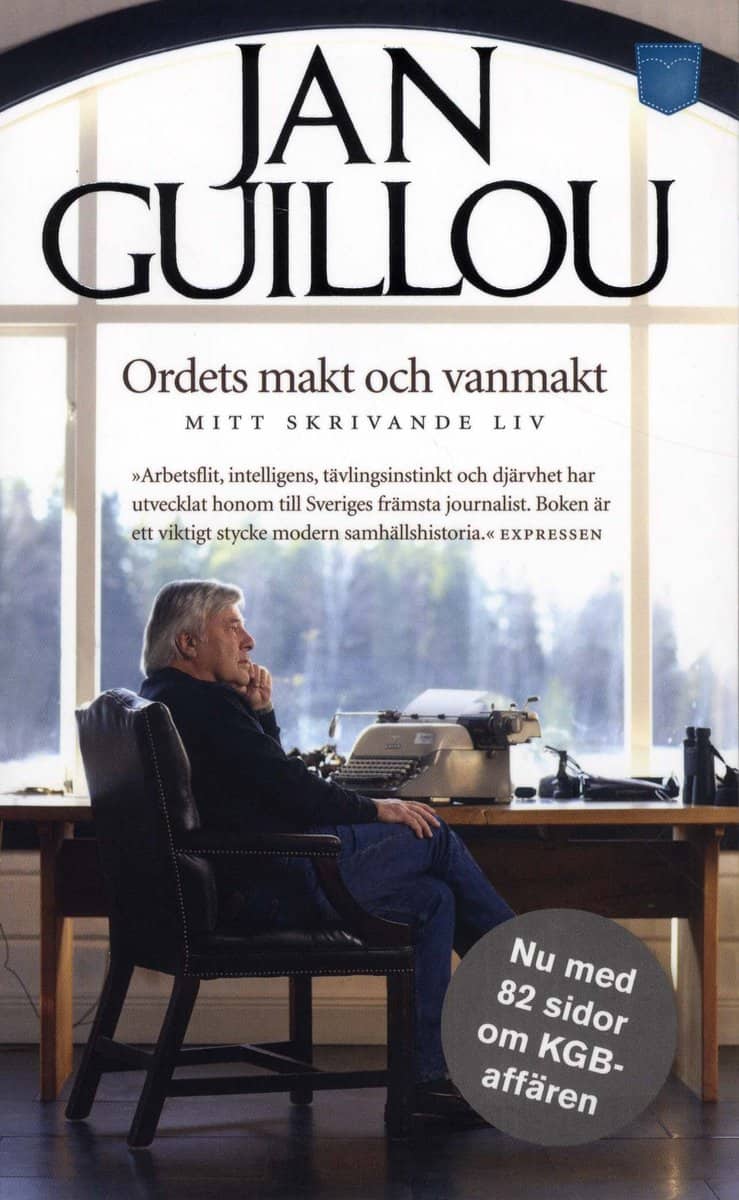 Guillou, Jan | Ordets makt och vanmakt : Mitt skrivande liv