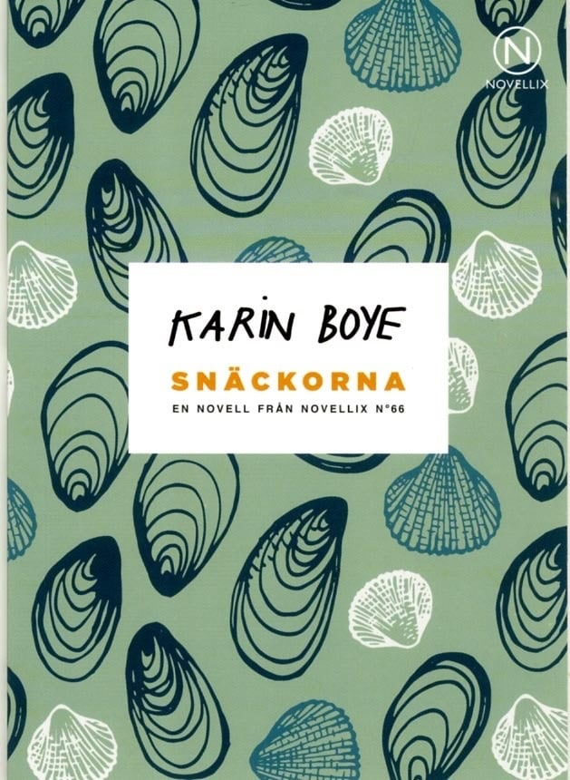 Boye, Karin | Snäckorna